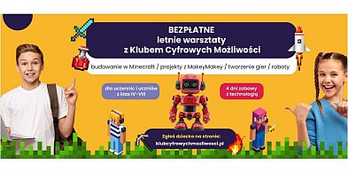 Wakacje 2026 z Klubem Cyfrowych Możliwości w Hrubieszowie!