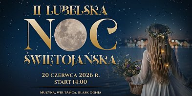 II Lubelska Noc Świętojańska w skansenie