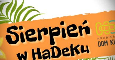 Hrubieszów: Sierpien w HaDeKu – zapraszamy na zajęcia wakacyjne